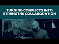 Turn Conflict to Strengths Collaboration With an Annoying Teammate