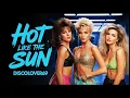 Download Lagu DiscoLover69 - Hot Like The Sun // A New Classic from the 80s Era!