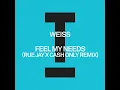 Weiss - Feel My Needs (Rue Jay x Cash Only Extended Mix)