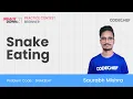 SNAKEEAT Snack Eating CodeChef SnackDown 2021 Practice Contest - Beginners Problem Solution