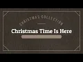 Christmas Time Is Here - Easy, Breathy Jazz Style [Christmas Classics] Tenor Saxophone and Piano