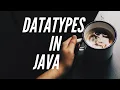 Primitive Datatypes in java Java Tutorial Session-4