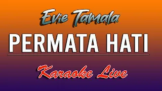 Download KARAOKE PERMATA HATI EVIE TAMALA MP3