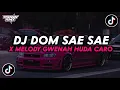Download Lagu DJ Dom Sae Sae X Melody Gwenah Style Pap Random (Huda Caro)
