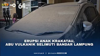 Erupsi Gunung Anak Krakatau, Abu Vulkanik Selimuti Bandar Lampung