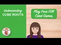 Understanding Cube Roots Fun Printable Card Games Ages 12-15