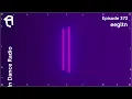 Tech House Melodic House Progressive House Mix I eegltn Presents Lost In Dance Radio Episode 372