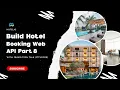 ASMR Programming - Build Hotel Booking Web API With Python Part 8 Django Rest Framework