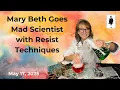 Download Lagu Mary Beth Goes Mad Scientist with Resist Techniques