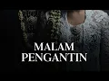 Download Lagu Film Jadul Malam pengantin 1975 Full Movie