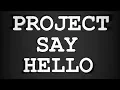 Python Programming Ep2 PROJECT SAY HELLO