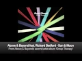 Download Lagu Above \u0026 Beyond feat. Richard Bedford - Sun \u0026 Moon