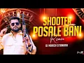 Lagu Shooter Posle Bani | Dj Remix Tuntun Yadav New Bhojpuri Dj Song 2025 Dj Gana | Shooter Tuntun Yadav