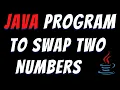 Java program to swap two numbers using the third variable tutorial