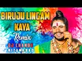 Lagu BIRUJU LINGAM KAYA DJ SONG MIX BY DJ CHANDU NIZAMABAD