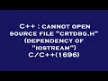 C cannot open source file crtdbg h dependency of iostream 1696