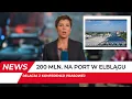 Lagu 200 mln na PORT W ELBLĄGU-BĘDZIE MODERNIZACJA !
