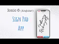 Ionic Sign-Pad App - Capacitor Android iOS