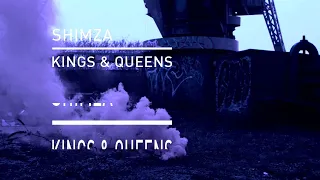 shimza kings u0026 queens