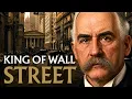 JP Morgan - King of Wall Street Documentary