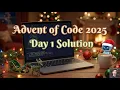 Advent Of Code 2025 Day 1 challenge walkthrough solution