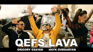 Download Qefs lava - Grigory Esayan - Hayk Durgaryan | Music Video 2018 █▬█ █ ▀█▀ MP3