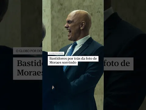 Os bastidores por trás da foto de Alexandre de Moraes sorrindo