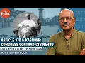 Why Nehru said temporary Article 370 is fading will go how Congress stand on Kashmir differs now