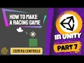 Unity 3D Racing Game Part 7 Making the camera follow the player