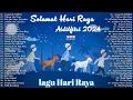 Download Lagu Lagu Raya Baru 2024 - Koleksi Lagu Raya Terbaik Sepanjang Zaman - Raya Song 2024 🧨🧨