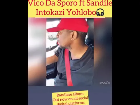 Download MP3 Vico Da Sporo ft Sandile - Intokazi Yohlobo