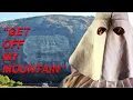 The History of the Most Racist Mountain On Earth