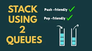 Stack Implementation using Queues