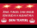 Download Lagu JENIS, FUNGSI, DAN UNSUR SENI BUDAYA NUSANTARA/SENI TEATER/ MATERI SENI BUDAYA KELAS X SMK