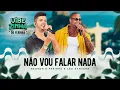 Nadson O Ferinha, Léo Santana - Não Vou Falar Nada (Clipe Oficial)