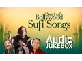 Download Lagu Best of Bollywood Sufi Songs - Volume 1 | Ultimate Sufi Hits | Audio Jukebox