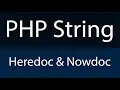 PHP String Heredoc and Nowdoc