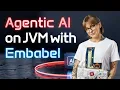 Build Typed AI Agents in Java with Embabel