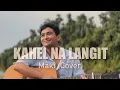 Download Lagu Justin Taller - Kahel Na Langit (Maki Cover)