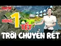 Lagu Dự báo thời tiết tối nay và ngày mai mùng 1 Tết | Dự báo thời tiết đêm nay mới nhất | Báo Nhân Dân