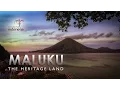 Download Lagu MALUKU The Heritage Land
