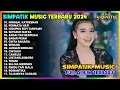 Download Lagu NINGGAL KATRESNAN | ANDAI TAK BERPISAH | HIDUPKU SEPI TANPAMU | SIMPATIK MUSIC TERBARU 2024