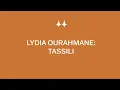 Lagu Video Walkthough | Lydia Ourahmane: Tassili