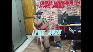 الشيخ منصور 44 ليام راهي تجري Chikh Mansour 44 Lyame Rahi Yedjri 