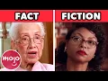Top 10 Things Hidden Figures Got Factually Right Wrong