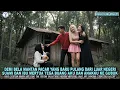 Lagu DEMI BELA MANTAN PACARNYA SUAMIKU DAN IBU MERTUA - TEGA BUANG AKU DAN ANAKKU KE GUBUK DITENGAH HUTAN