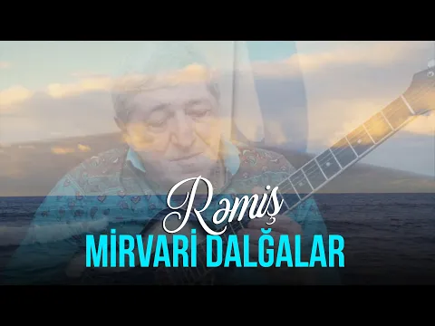 Download MP3 Rəmiş — Ay Mirvari Dalğalar