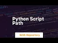 python script path