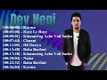 Emotional Best of Dev Negi 💕 Romantic Hindi Songs, Heart Throb & Evergreen Hits 2026