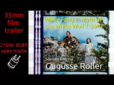White Fang 2: Myth of the White Wolf (1994) 35mm film trailer, flat open matte, 2160p